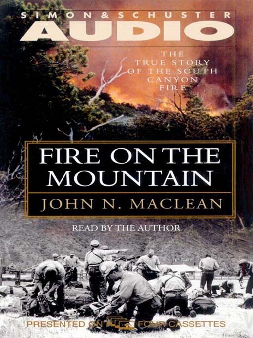 Title details for Fire on the Mountain by John N. Maclean - Available